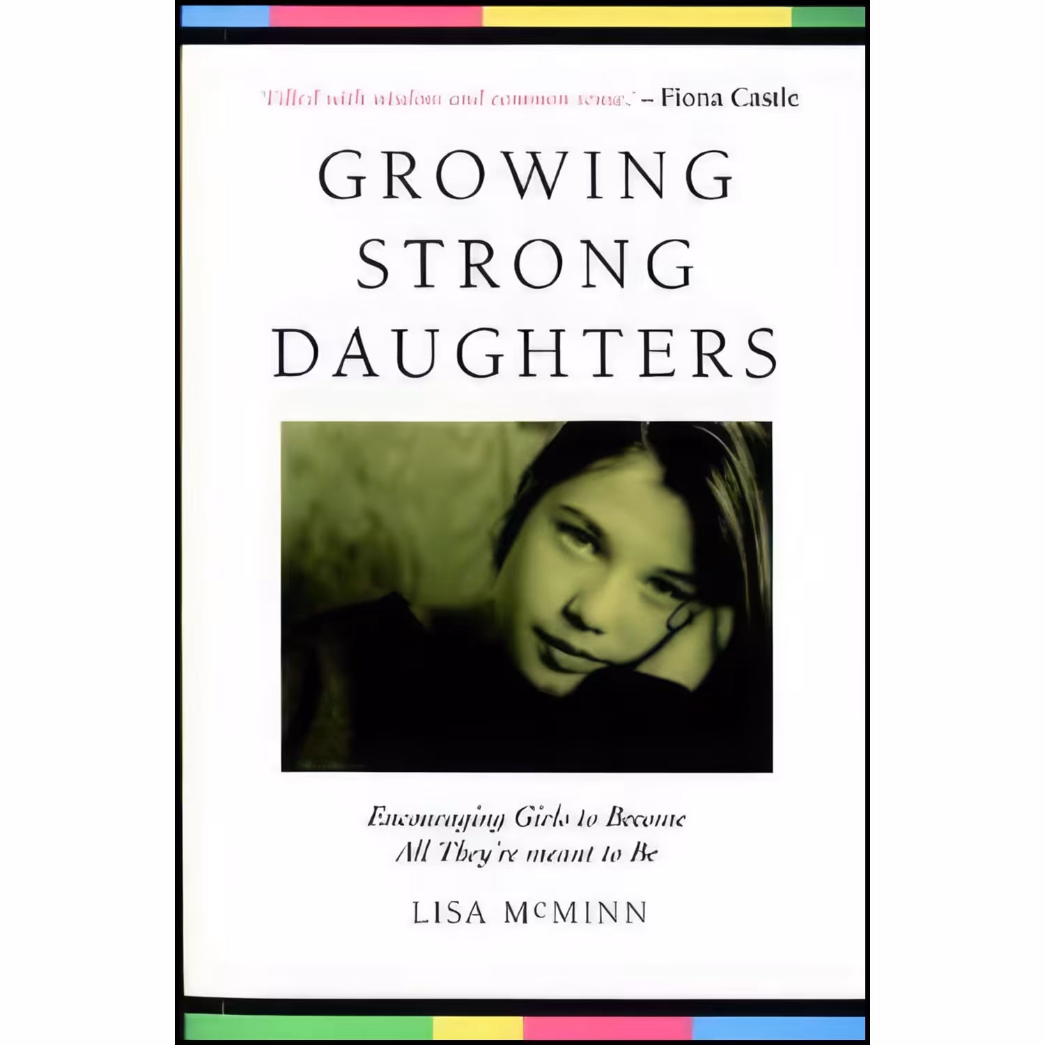 کتاب زبان اصلی Growing Strong Daughters اثر Lisa Graham McMinn