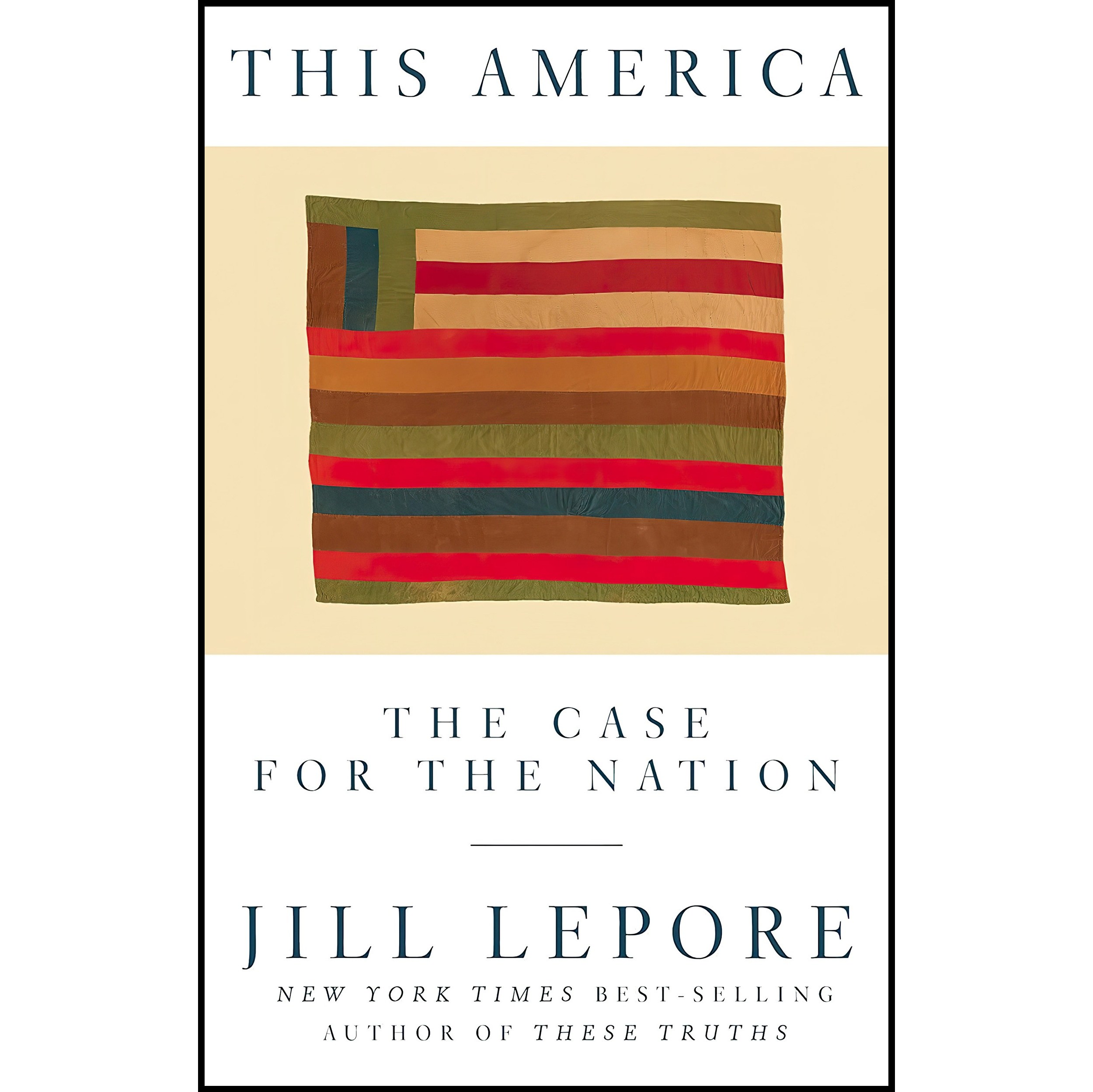 کتاب زبان اصلی This America اثر Jill Lepore انتشارات Liveright