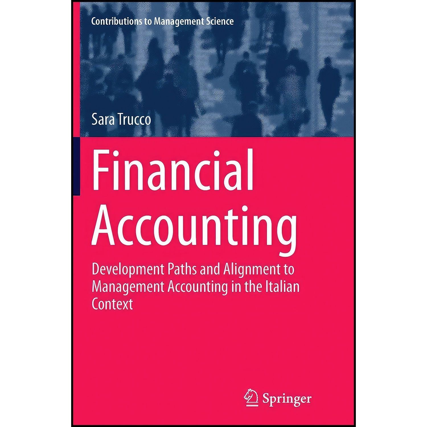 کتاب زبان اصلی Financial Accounting اثر Sara Trucco