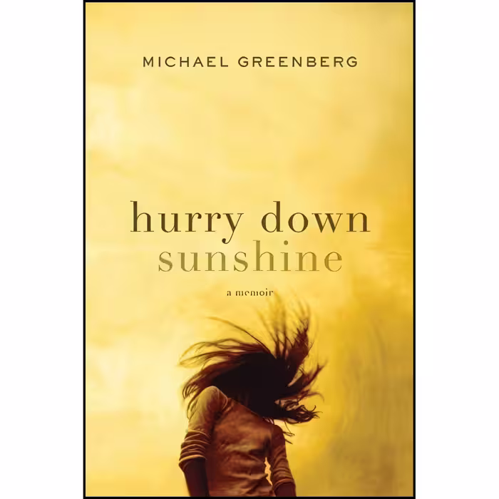 کتاب زبان اصلی Hurry Down Sunshine اثر Michael Greenberg