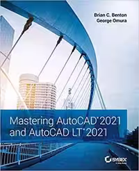 [PDF] دانلود کتاب Mastering Autocad 2021 And Autocad Lt 2021, 2nd ed, 2021