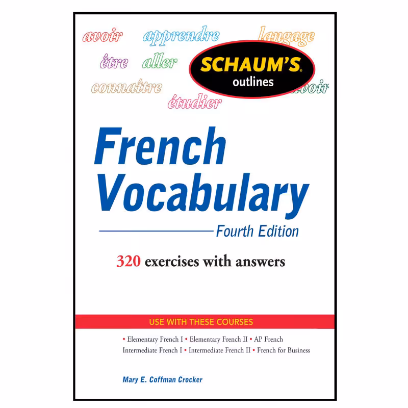 کتاب French Vocabulary schaums outlines fourth edition اثر Mary E Coffman Crocker انتشارات mcgrawhill