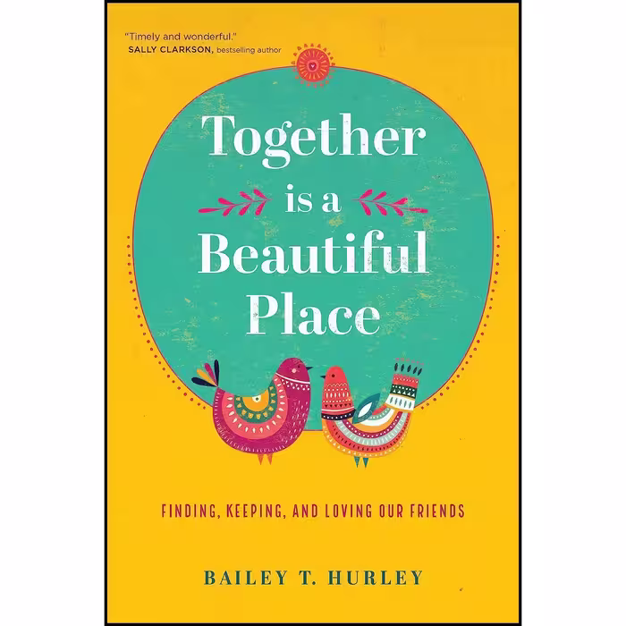 کتاب زبان اصلی Together Is a Beautiful Place اثر Bailey T Hurley