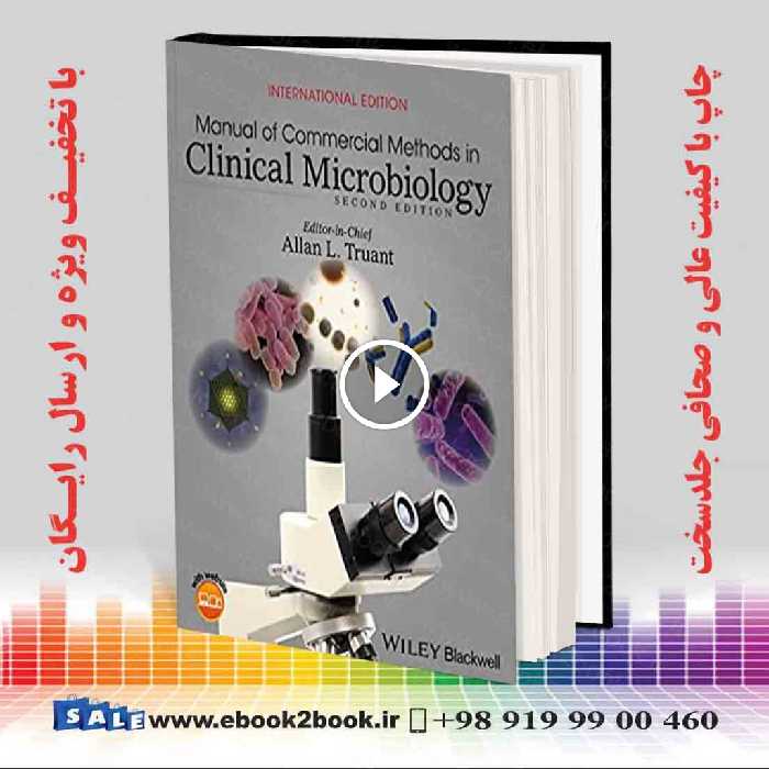 Manual of Commercial Methods in Clinical Microbiology International Edition, 2nd