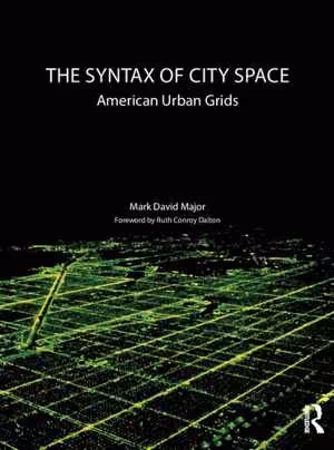 [PDF] دانلود کتاب The Syntax Of City Space - American Urban Grids, 2018