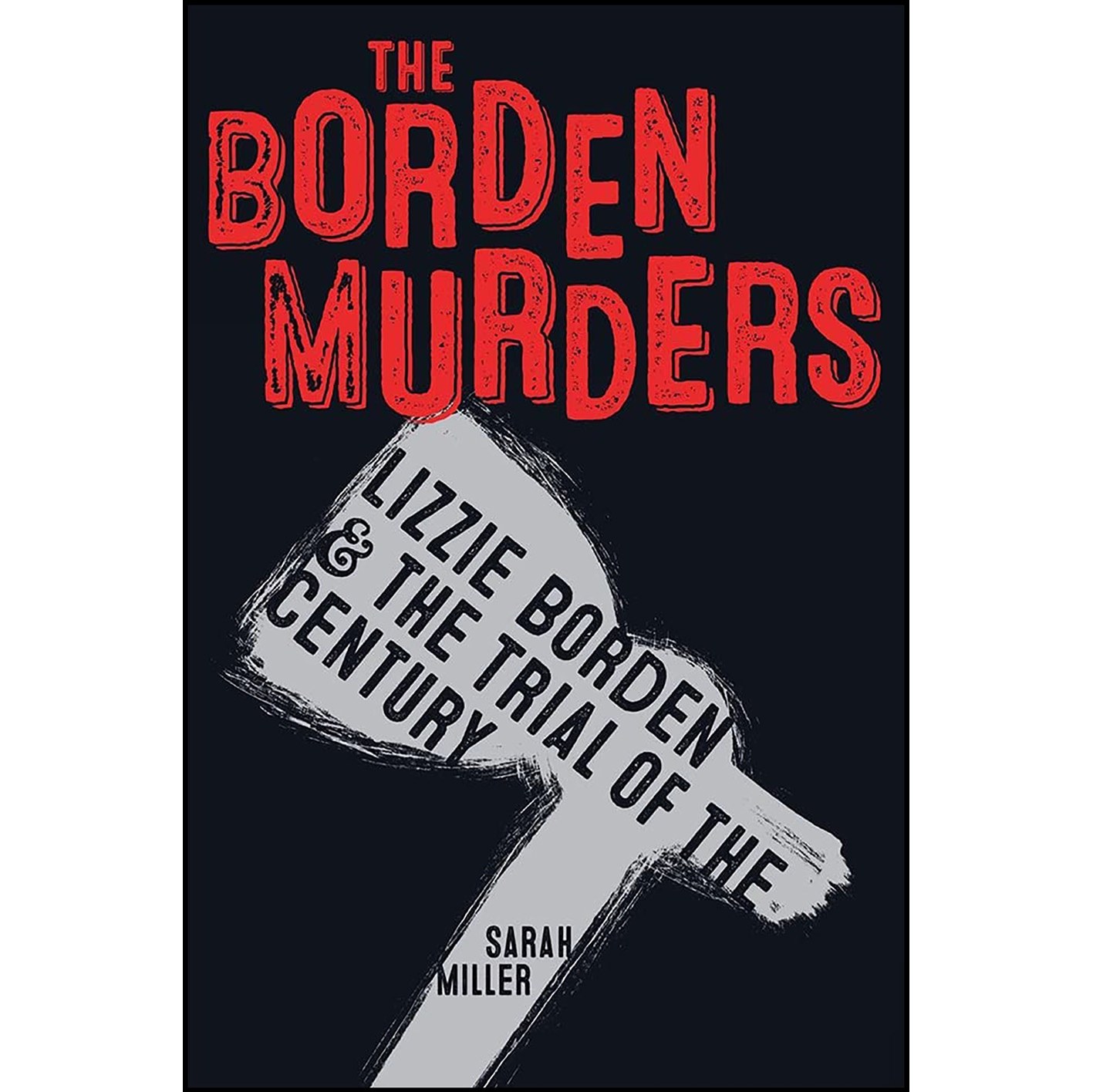 کتاب زبان اصلی Borden Murders اثر Sarah Miller انتشارات Turtleback