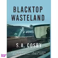 کتاب Black Top Wasteland اثر s a cosby انتشارات سبزان