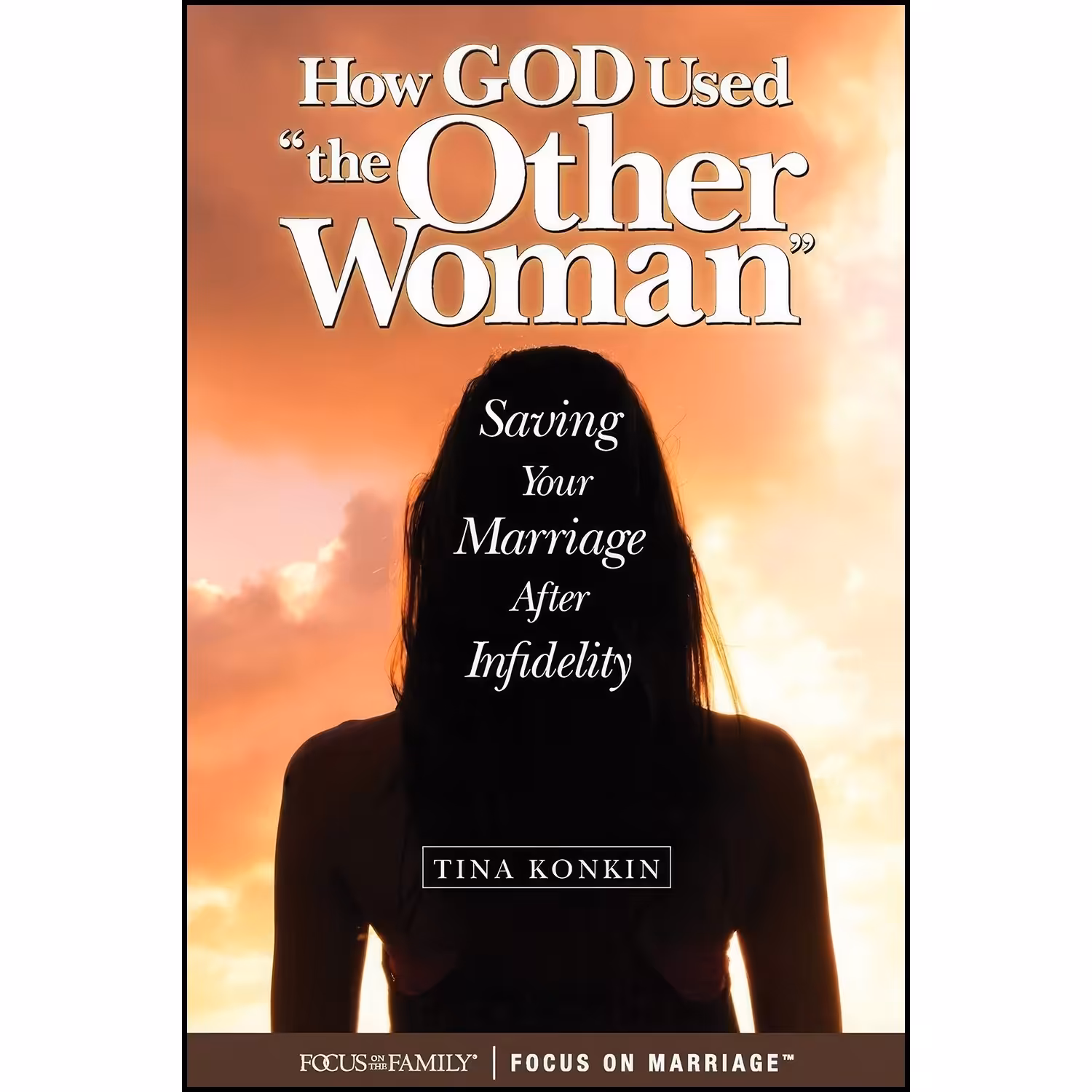 کتاب زبان اصلی How God Used the Other Woman اثر Tina Konkin