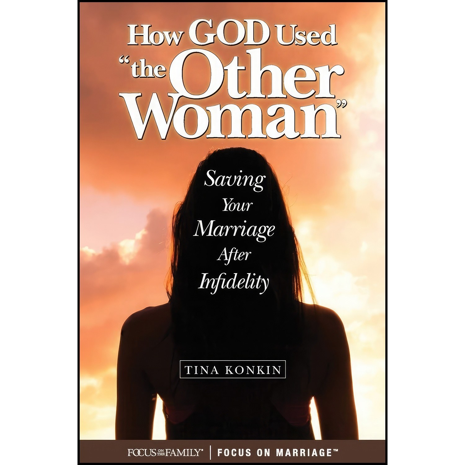 کتاب زبان اصلی How God Used the Other Woman اثر Tina Konkin