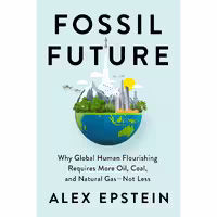 کتاب زبان اصلی Fossil Future اثر Alex Epstein انتشارات Portfolio