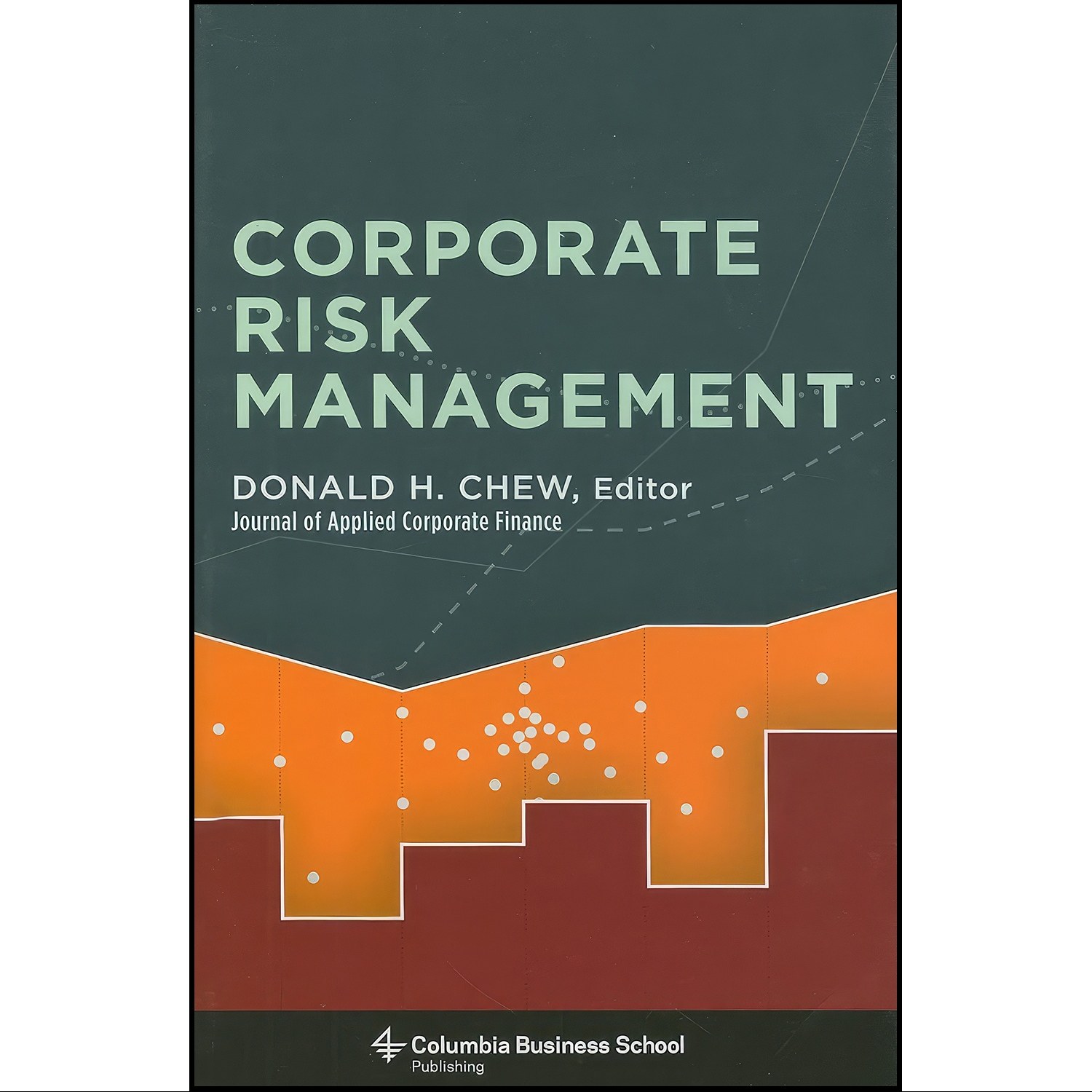 کتاب زبان اصلی Corporate Risk Management اثر Donald Chew