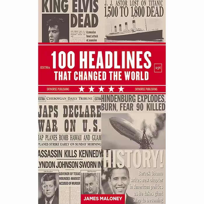کتاب زبان اصلی  Headlines That Changed the World اثر James Maloney