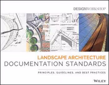󾕇 دانلود کتاب Landscape Architecture Documentation Standards - دانلود کتاب های دانشگاهی