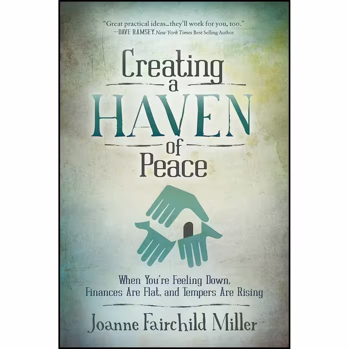 کتاب زبان اصلی Creating a Haven of Peace اثر Joanne Fairchild Miller