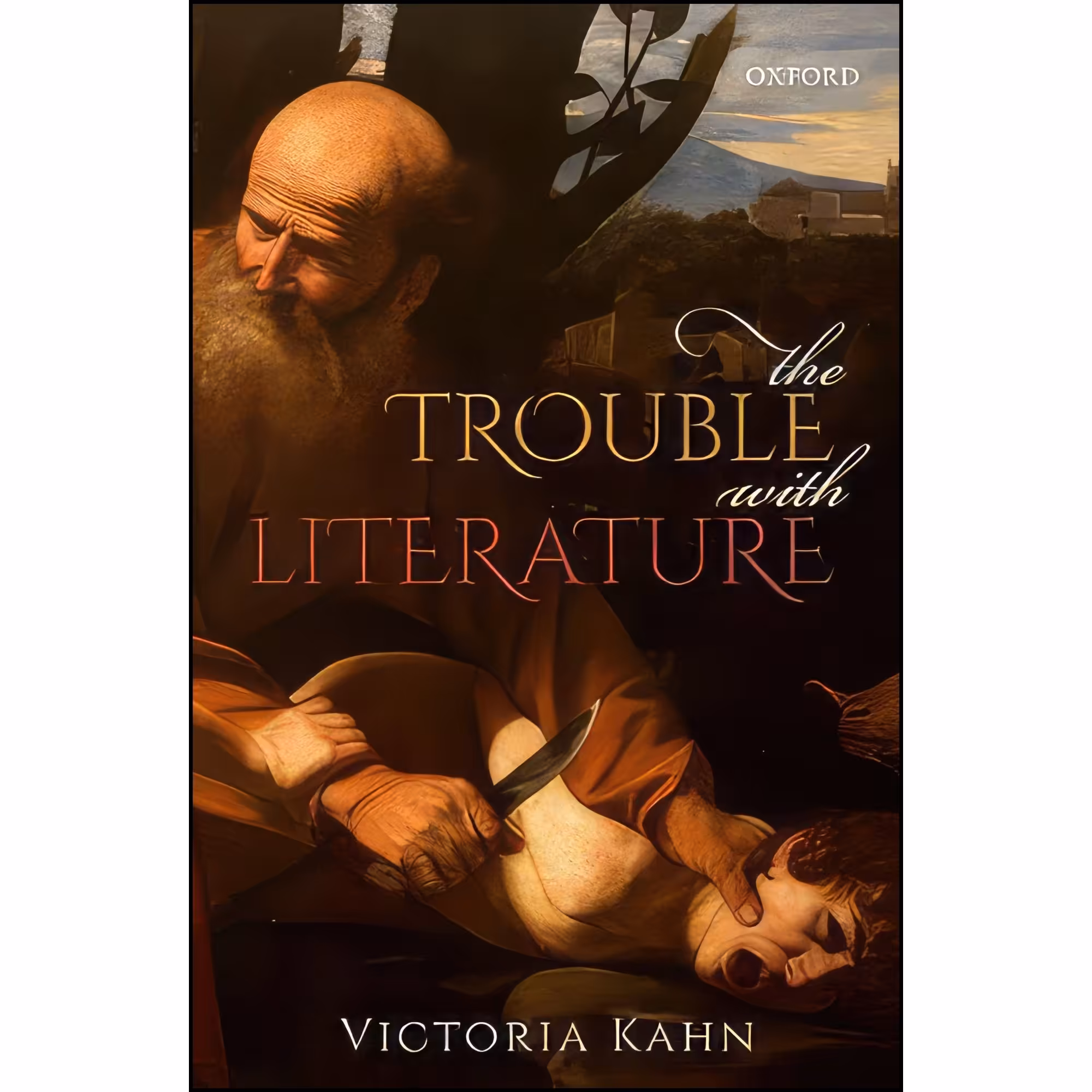 کتاب زبان اصلی The Trouble with Literature  اثر Victoria Ann Kahn