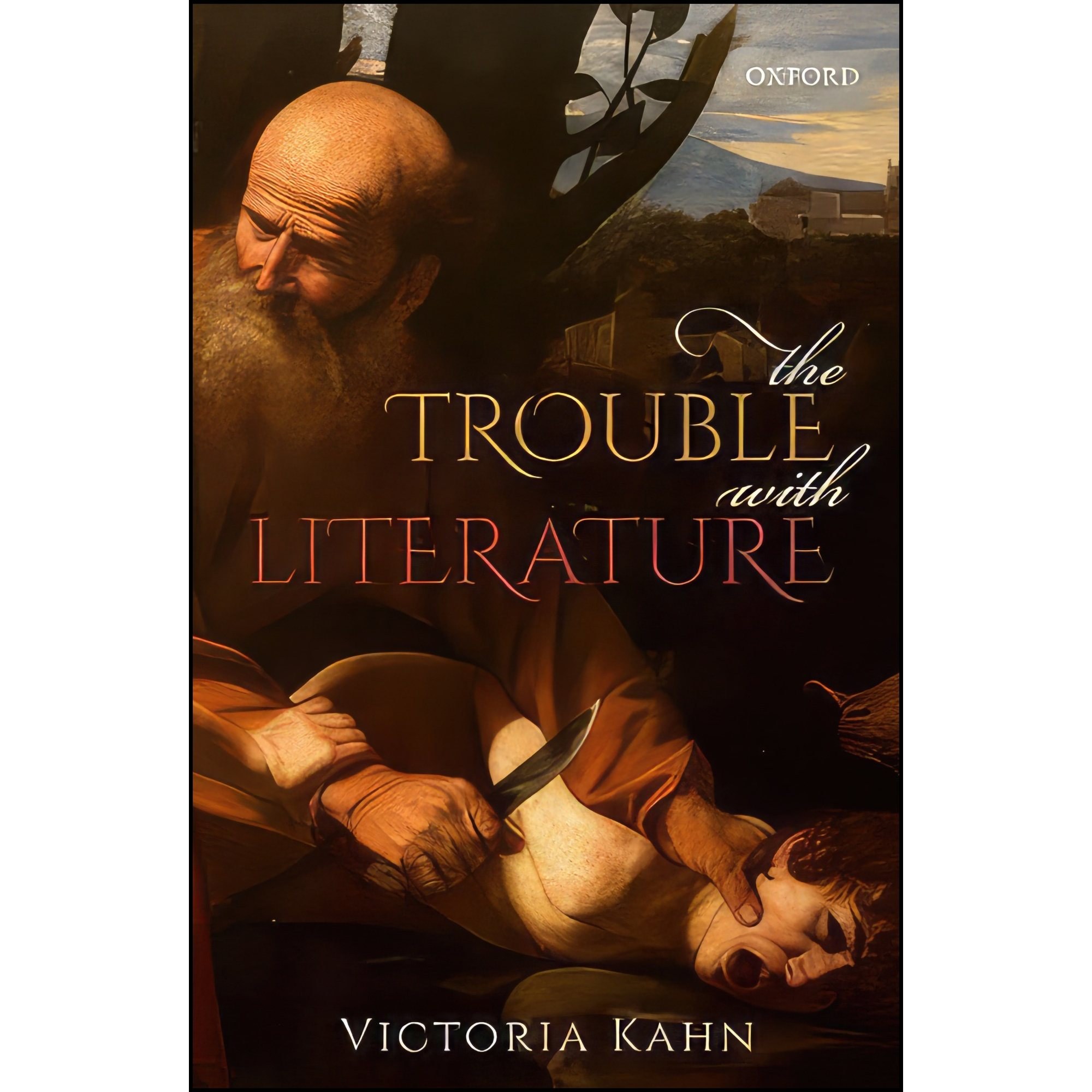 کتاب زبان اصلی The Trouble with Literature اثر Victoria Ann Kahn