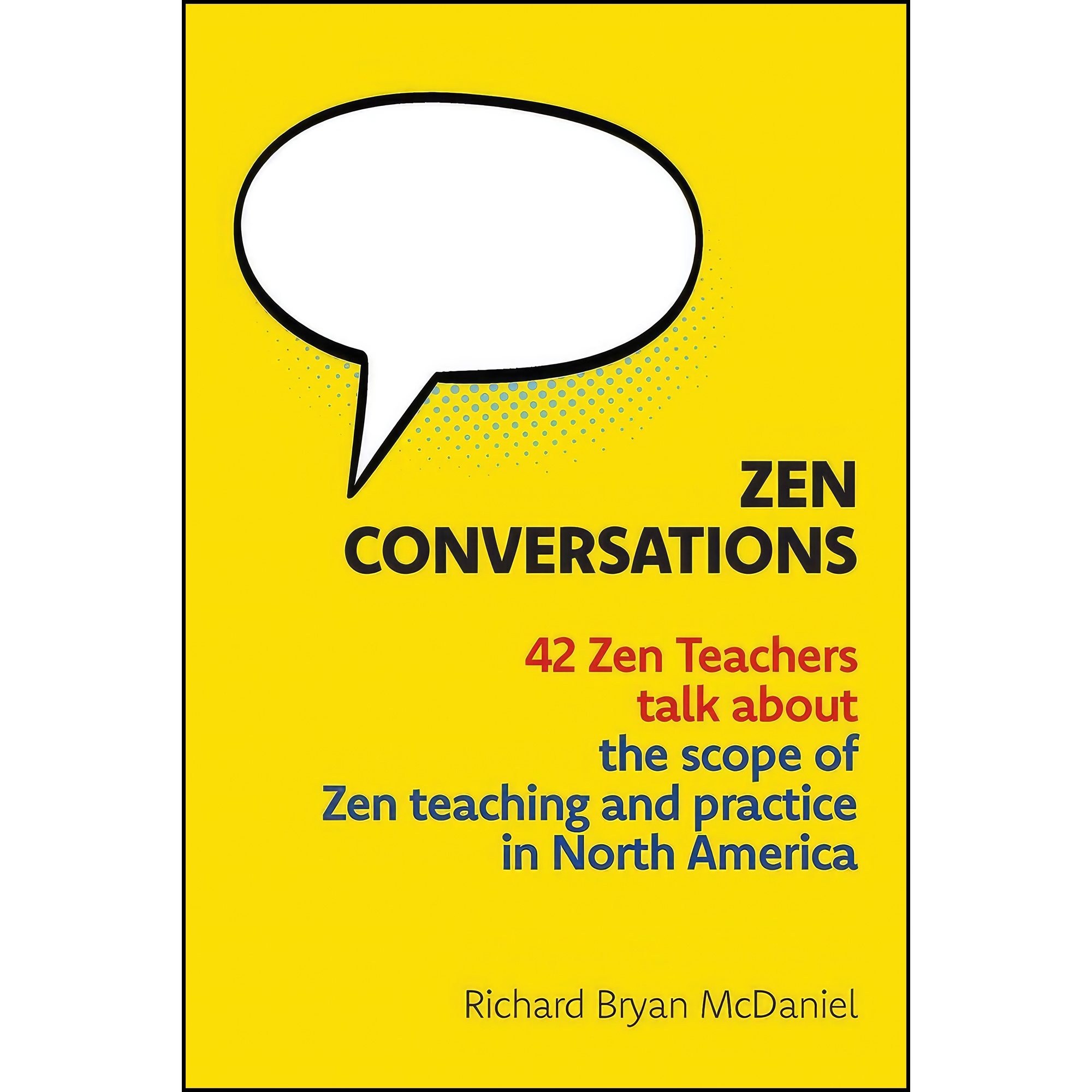 کتاب زبان اصلی Zen Conversations اثر Richard Bryan McDaniel
