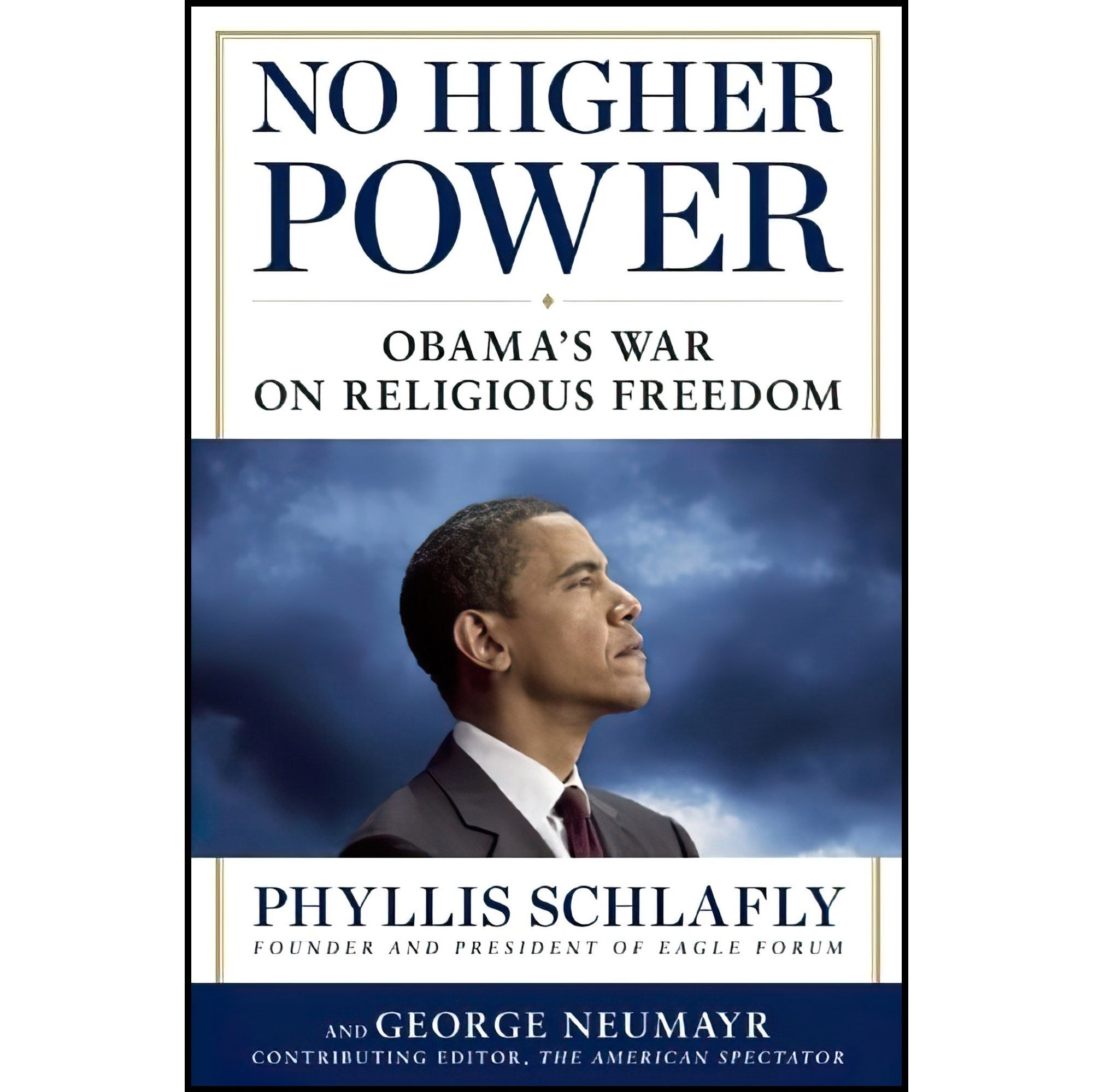 کتاب زبان اصلی No Higher Power اثر Phyllis SchlaflyGeorge Neumayr