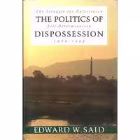 کتاب زبان اصلی The Politics of Dispossession اثر Edward W Said انتشارات Pantheon