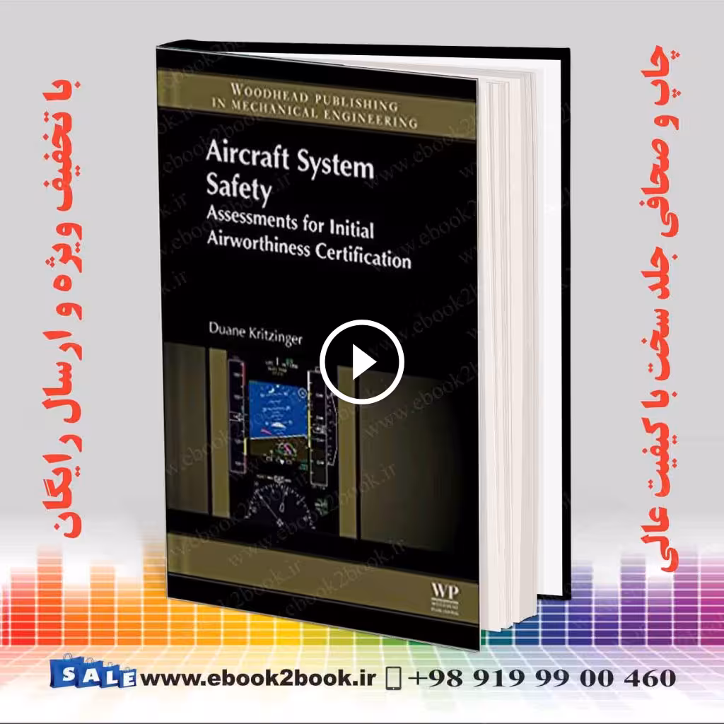 Aircraft System Safety: Assessments for Initial Airworthiness Certification