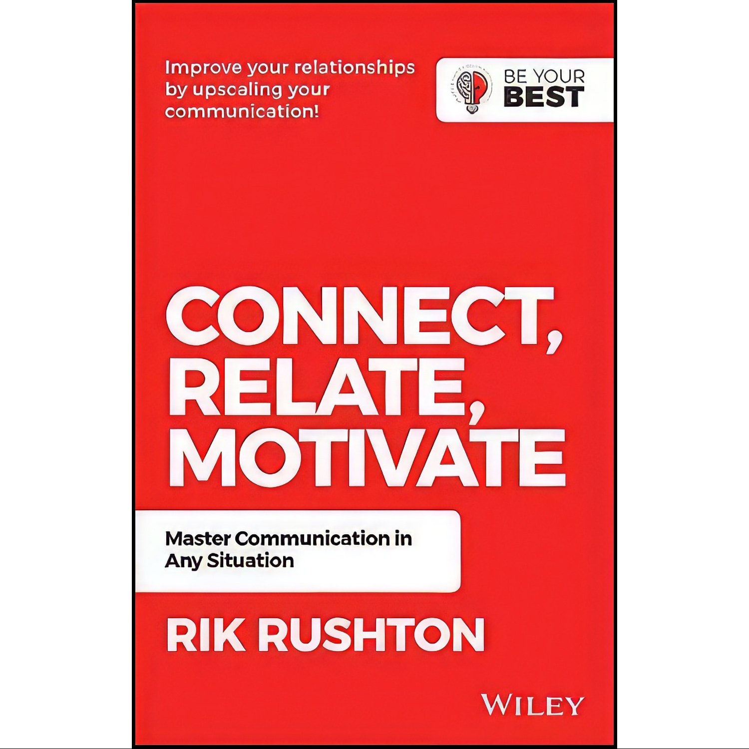 کتاب زبان اصلی Connect Relate Motivate اثر Rik Rushton