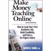 کتاب زبان اصلی Make Money Teaching Online اثر Danielle Babb انتشارات تازهها