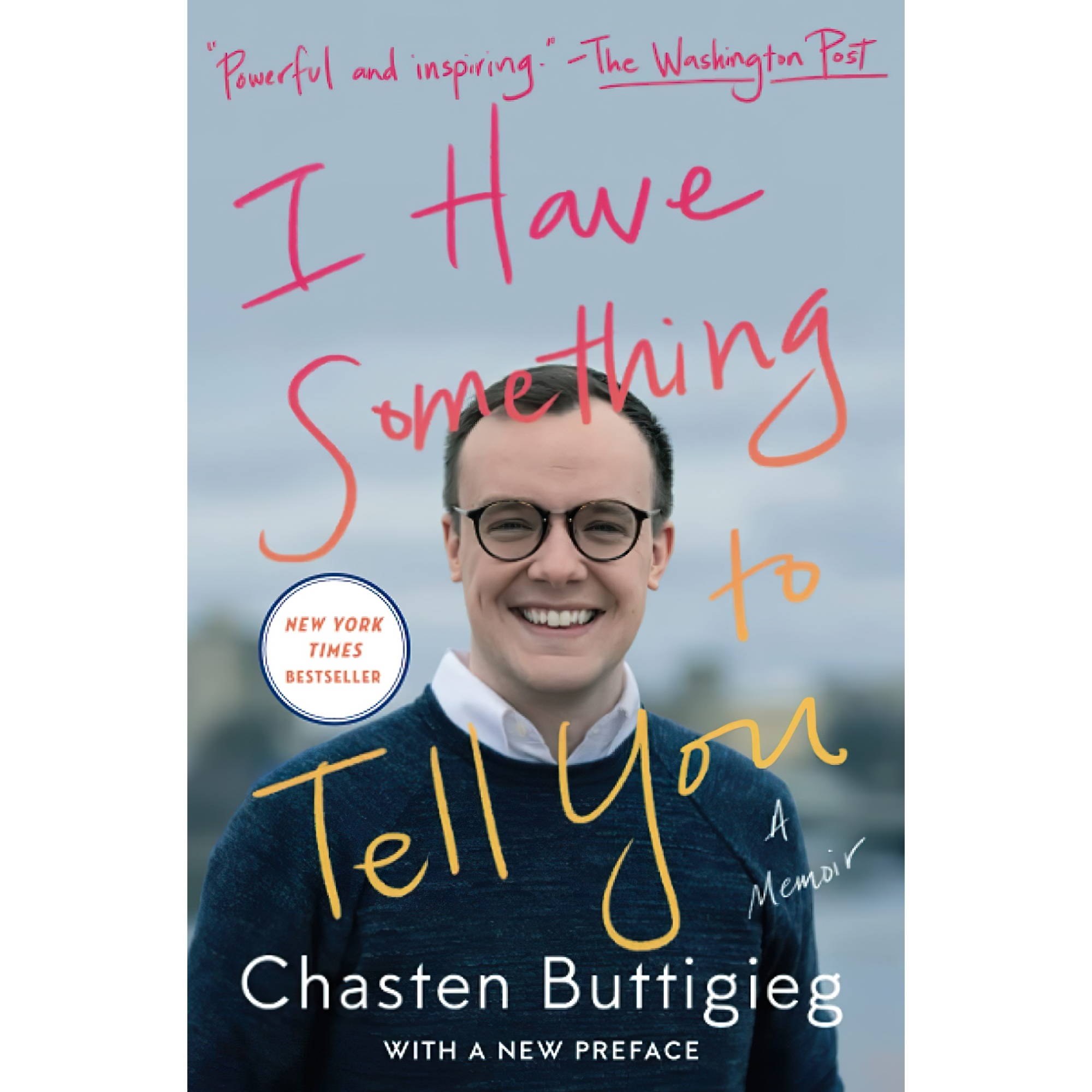 کتاب زبان اصلی I Have Something to Tell You A Memoir اثر Chasten Buttigieg