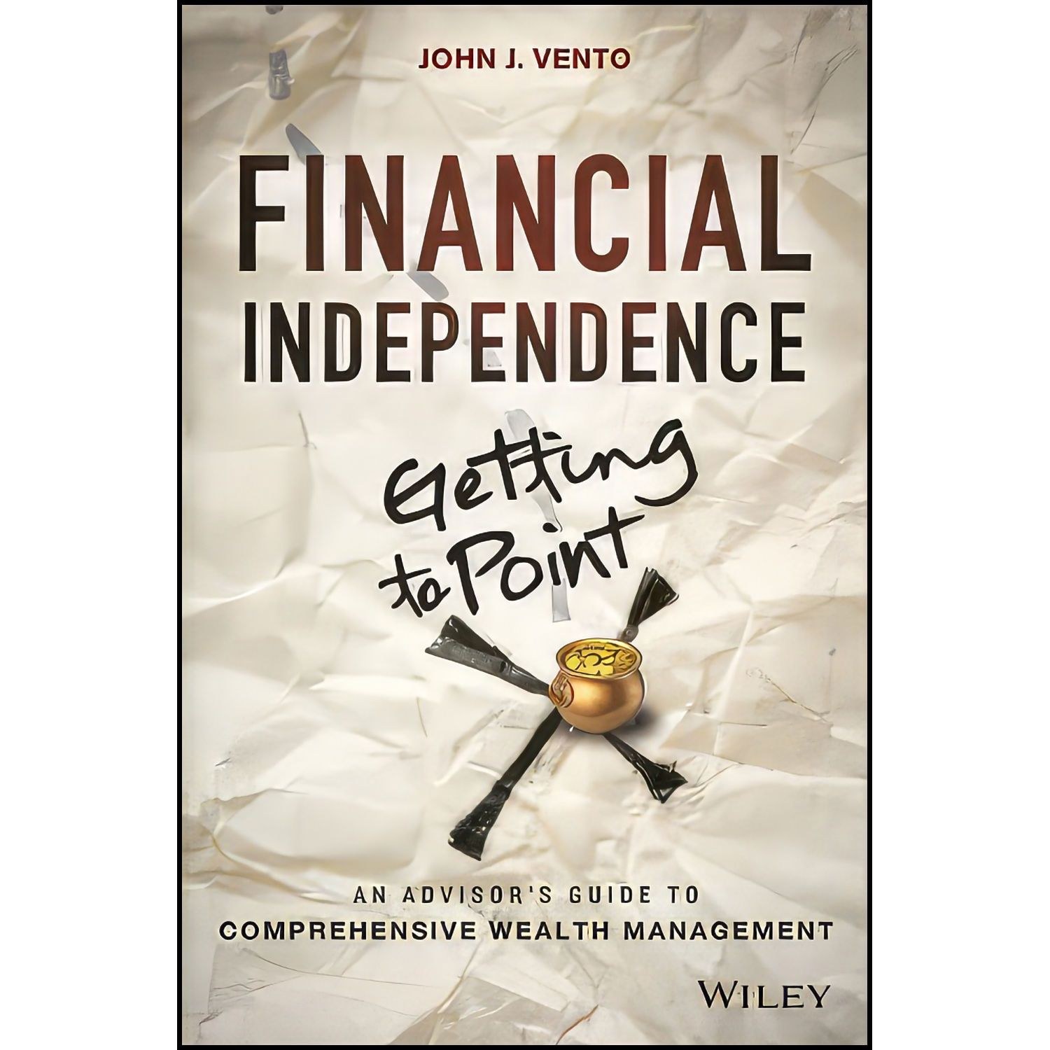 کتاب زبان اصلی Financial Independence اثر John Vento