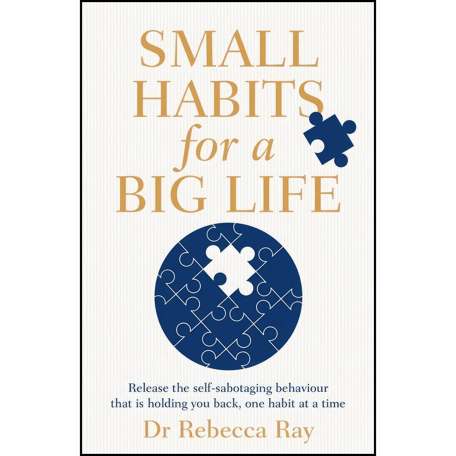 کتاب زبان اصلی Small Habits for a Big Life اثر Rebecca Ray