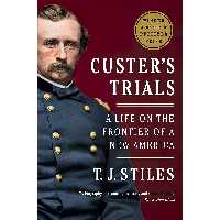 کتاب زبان اصلی Custers Trials اثر T J Stiles انتشارات Vintage