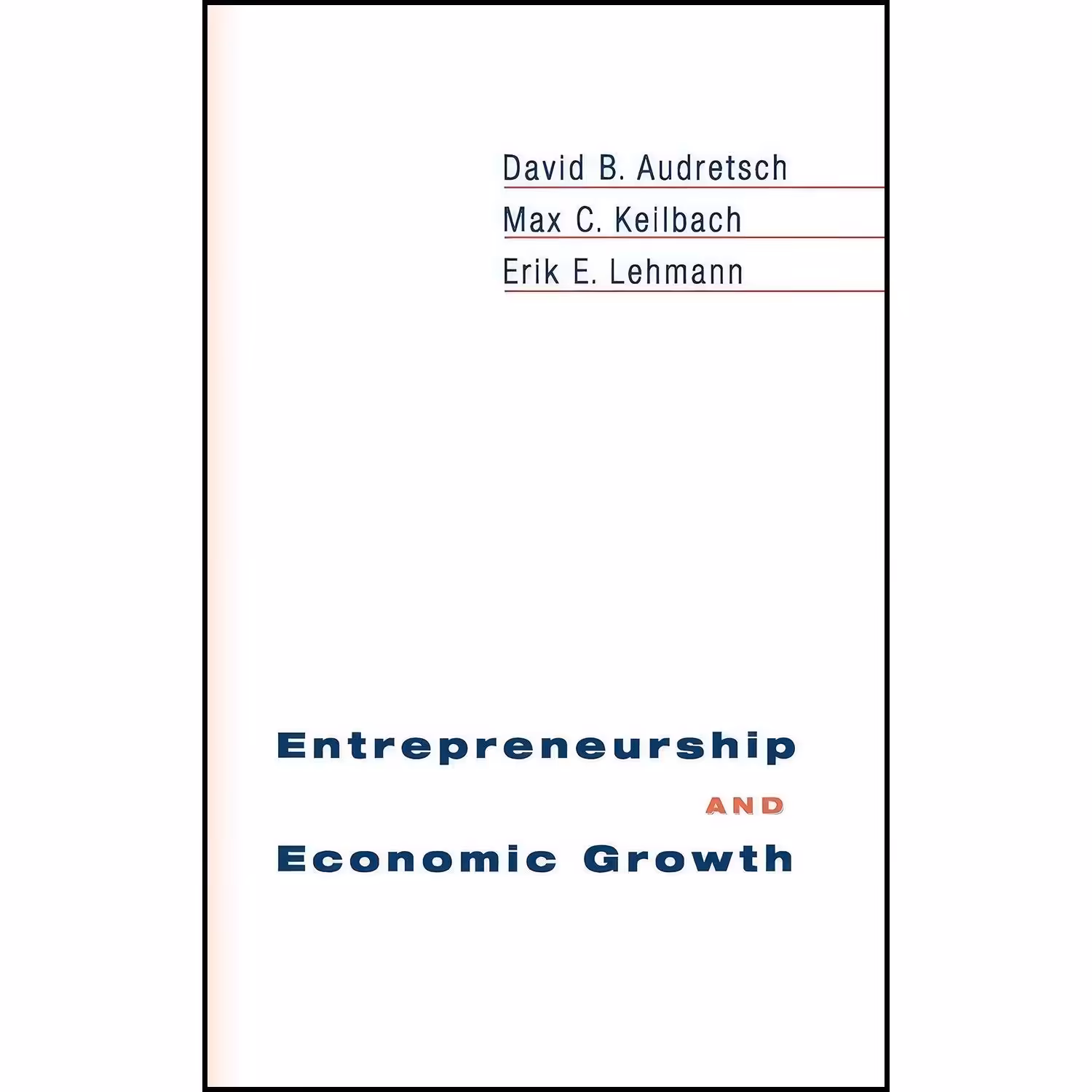 کتاب زبان اصلی Entrepreneurship and Economic Growth اثر جمعی از نویسندگان