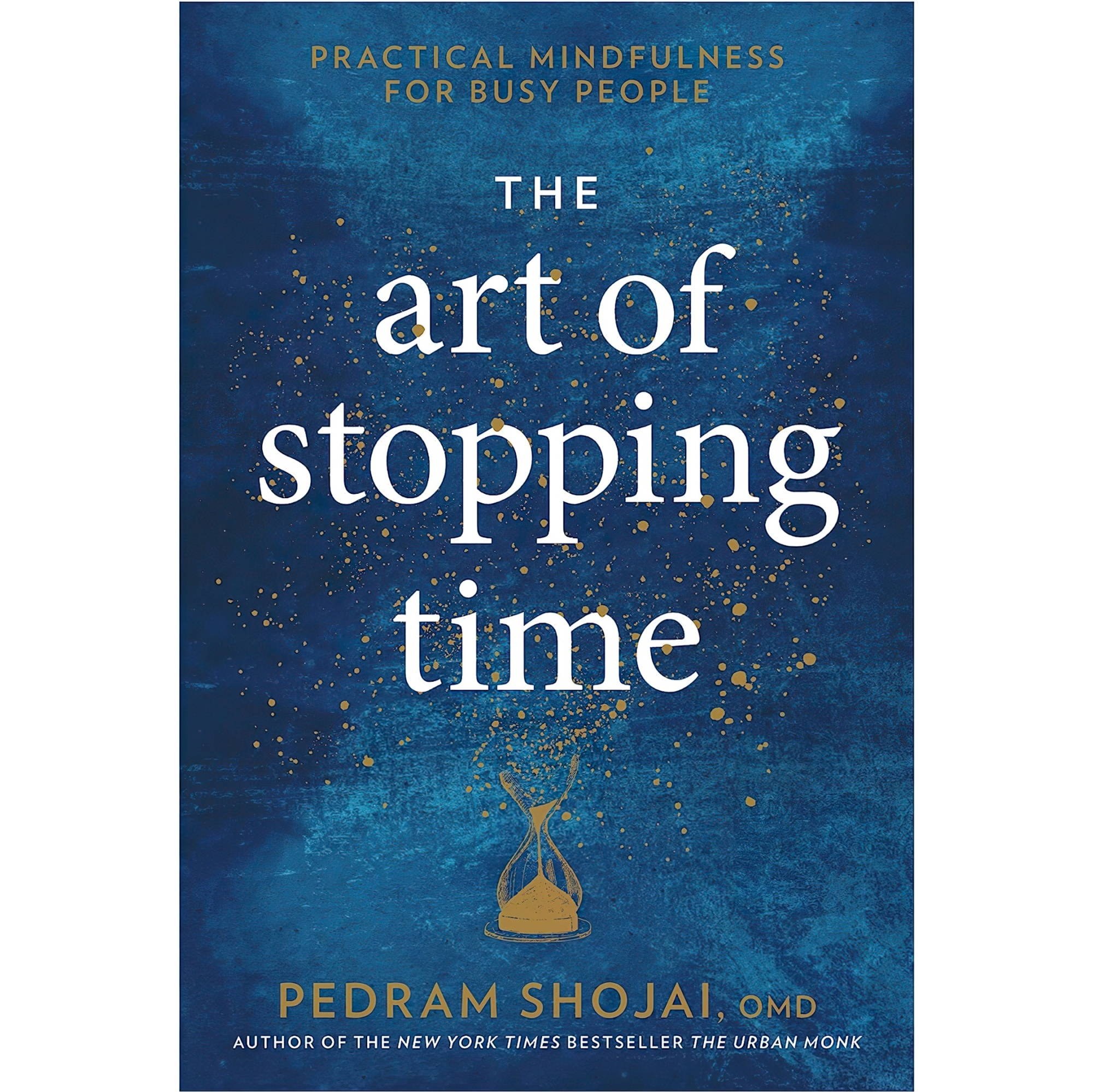 کتاب زبان اصلی The Art of Stopping Time Practical Mindfulness for Busy People