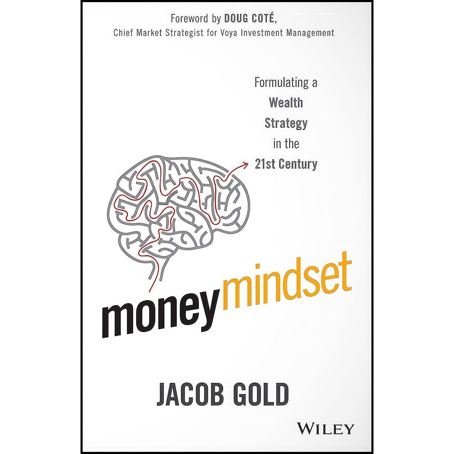 کتاب زبان اصلی Money Mindset اثر Jacob Gold and Doug Cot eacute 
