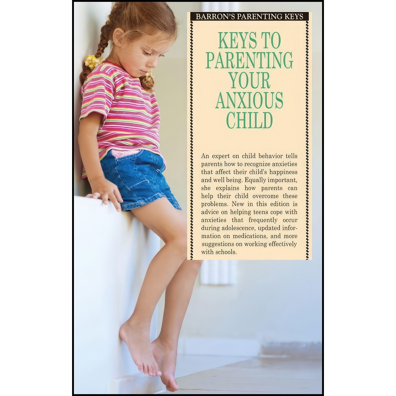 کتاب زبان اصلی Keys to Parenting Your Anxious Child  اثر Katharina Manassis