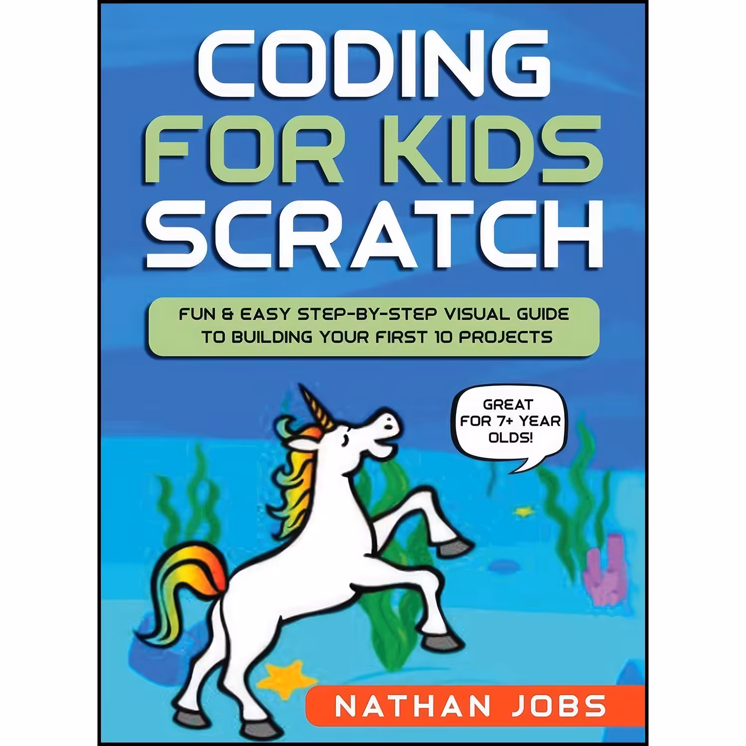 کتاب زبان اصلی Coding for Kids اثر Nathan Jobs and Nicole Goodman