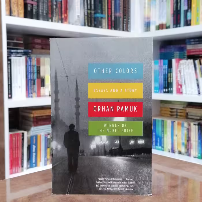 کتاب Other Colors - Essays and A Story اثر Orhan Pamuk