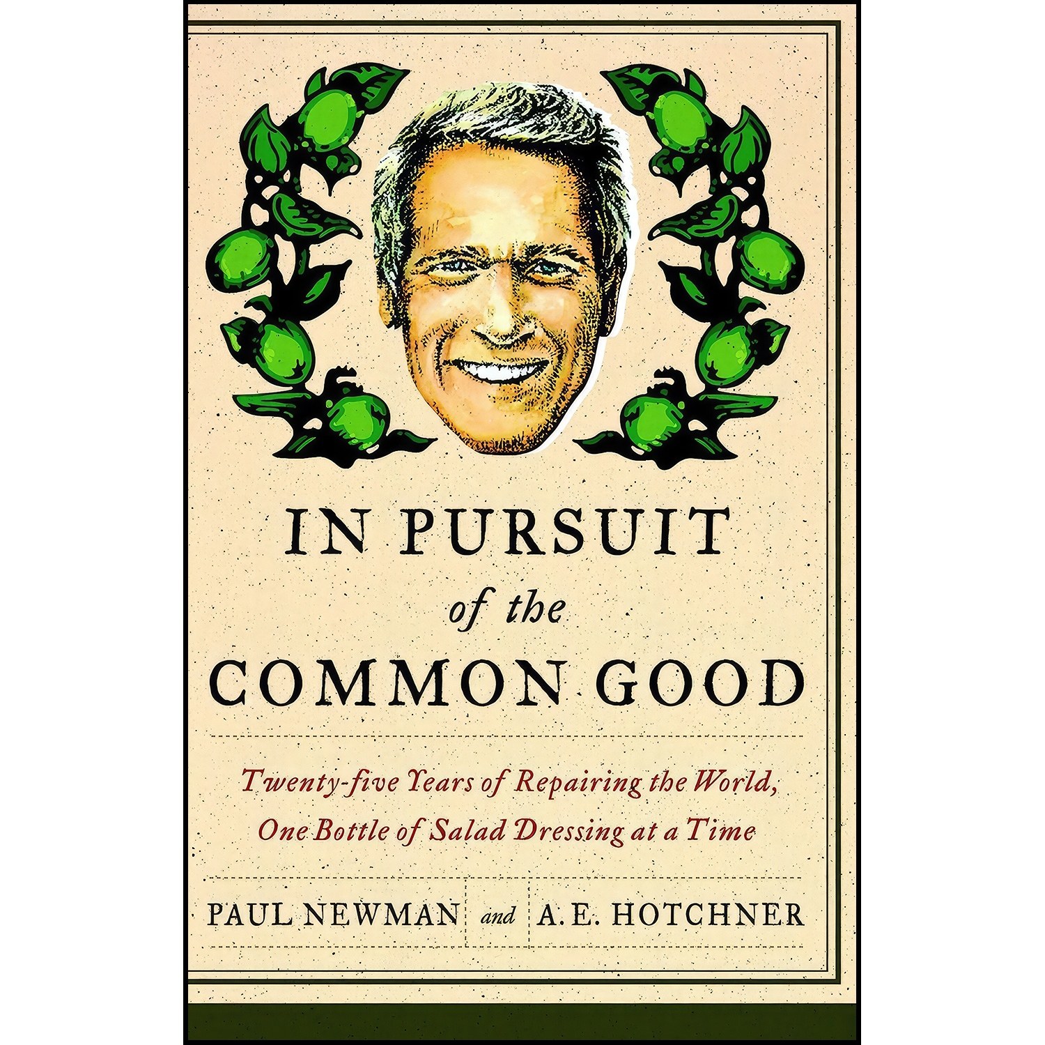 کتاب زبان اصلی In Pursuit of the Common Good اثر Paul Newman and AE Hotchner