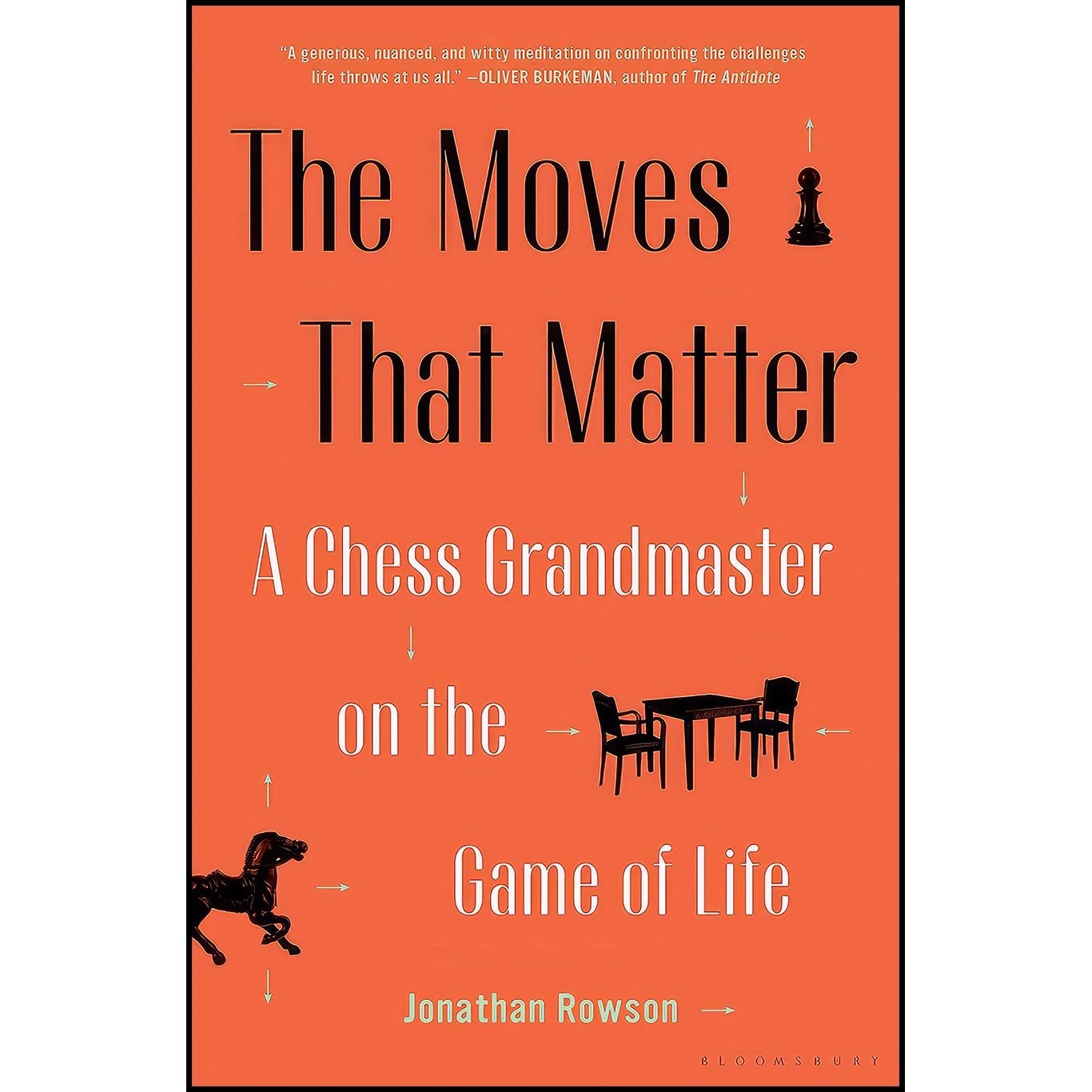 کتاب زبان اصلی The Moves That Matter اثر Jonathan Rowson