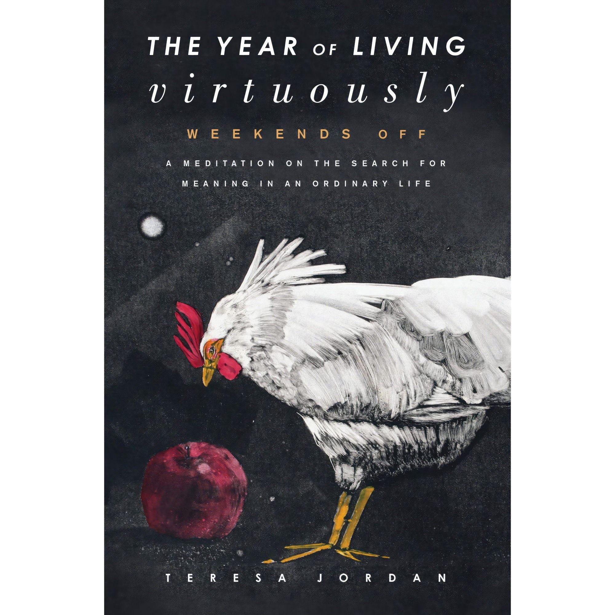 کتاب زبان اصلی Year of Living Virtuously The اثر Teresa Jordan