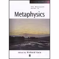 کتاب زبان اصلی The Blackwell Guide to Metaphysics  اثر Richard M Gale