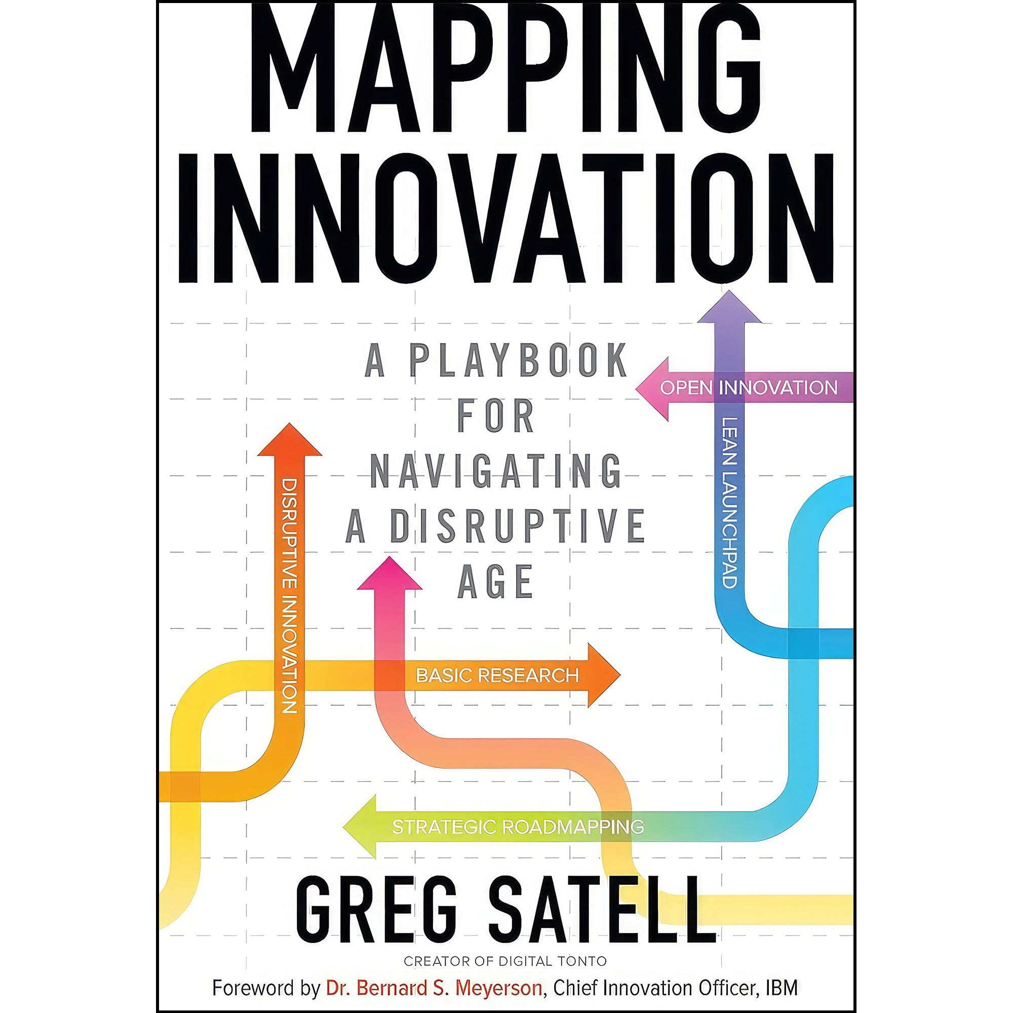 کتاب زبان اصلی Mapping Innovation اثر Greg Satell انتشارات McGraw Hill
