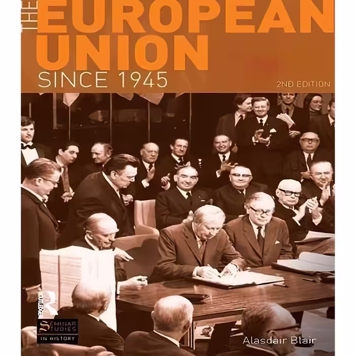 کتاب زبان اصلی The European Union Since  Seminar Studies اثر Alasdair Blair