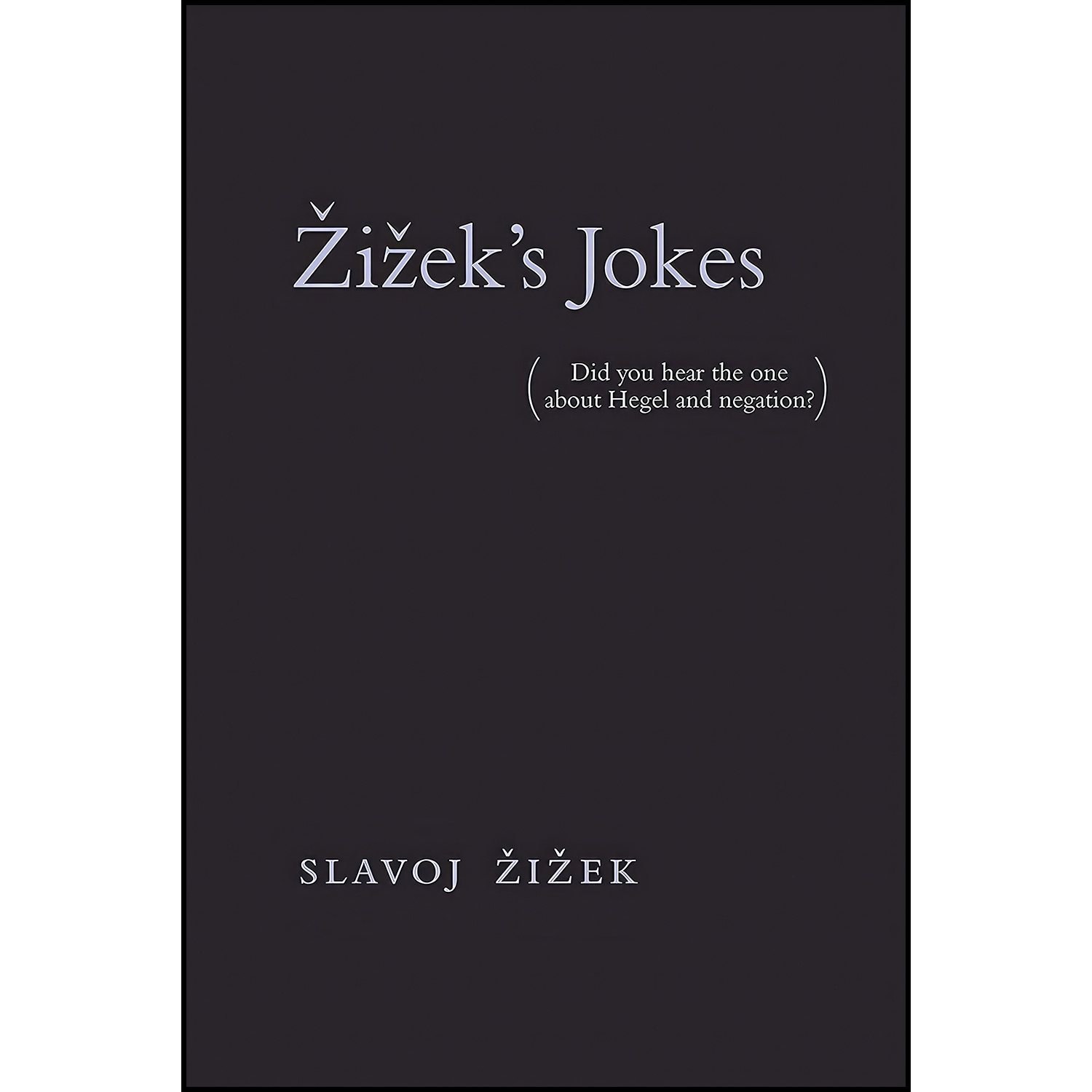 کتاب زبان اصلی Zizeks Jokes اثر Slavoj Zizek and Audun Mortensen and Momus
