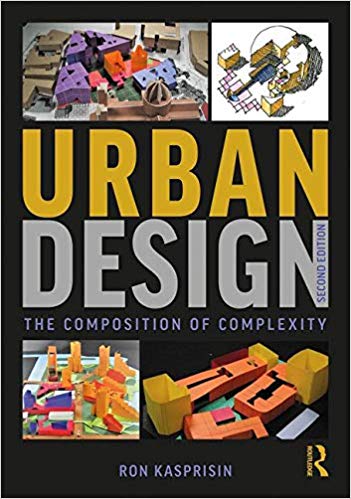  دانلود کتاب Urban Design - The Composition Of Complexity, 2nd ed, 2019 - دانلود کتاب های دانشگاهی