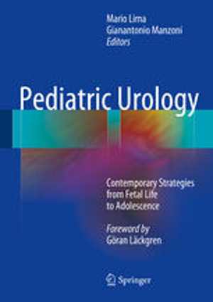 [PDF] دانلود کتاب Pediatric Urology - Contemporary Strategies From Fetal Life To Adolescence, 2015