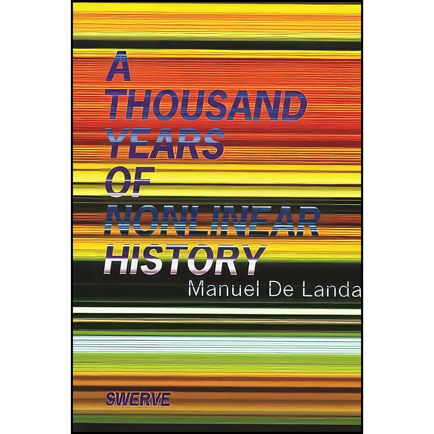 کتاب زبان اصلی A Thousand Years of Nonlinear History اثر Manuel DeLanda