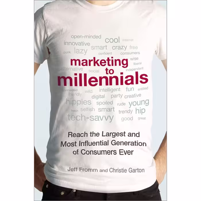 کتاب زبان اصلی Marketing to Millennials اثر Jeff Fromm and Christie Garton