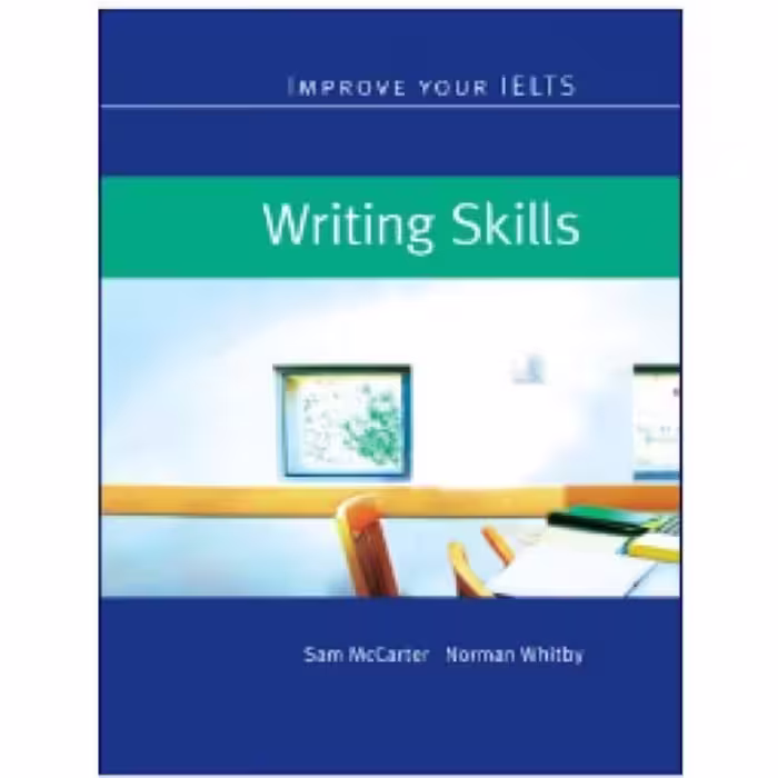 Improve Your IELTS Writing Skills کتاب