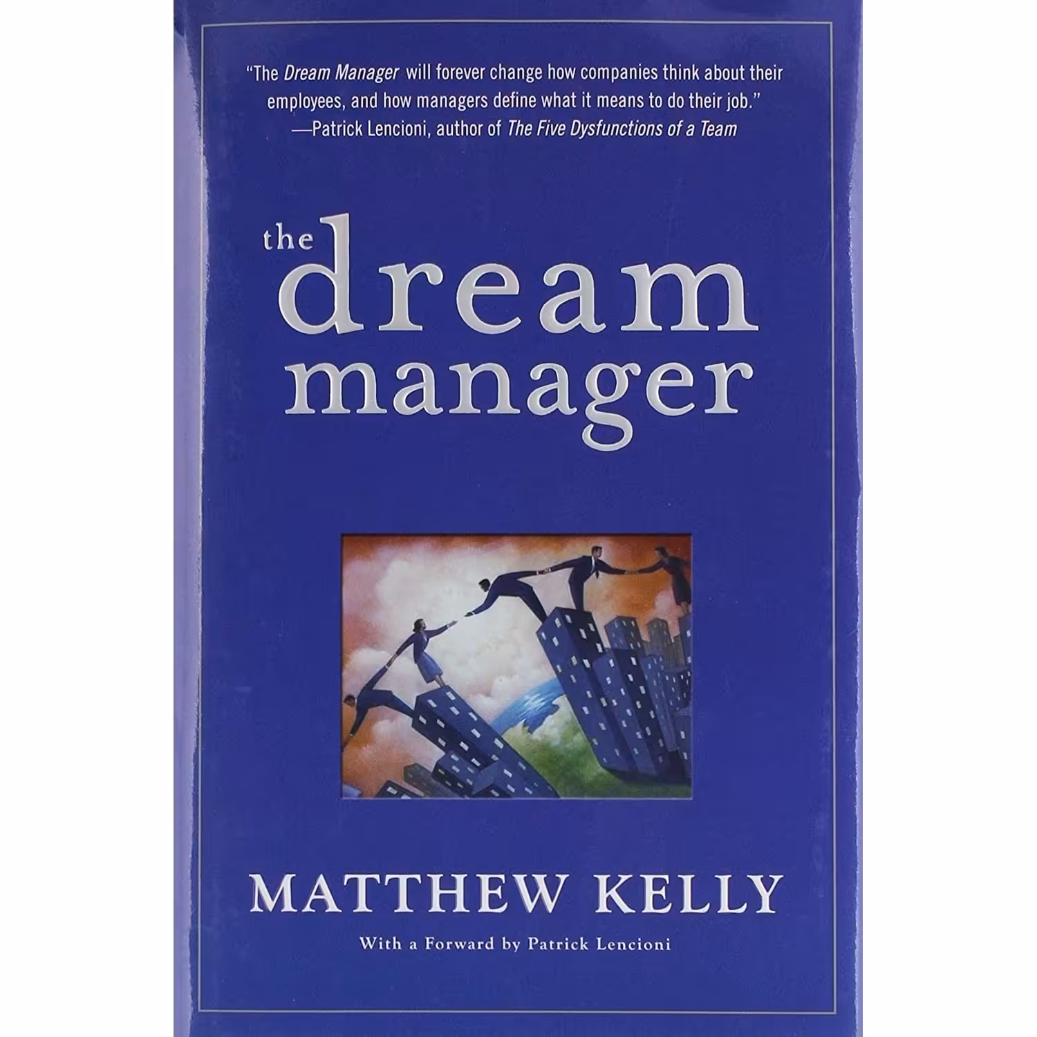 کتاب زبان اصلی The Dream Manager اثر Matthew Kelly انتشارات Hyperion