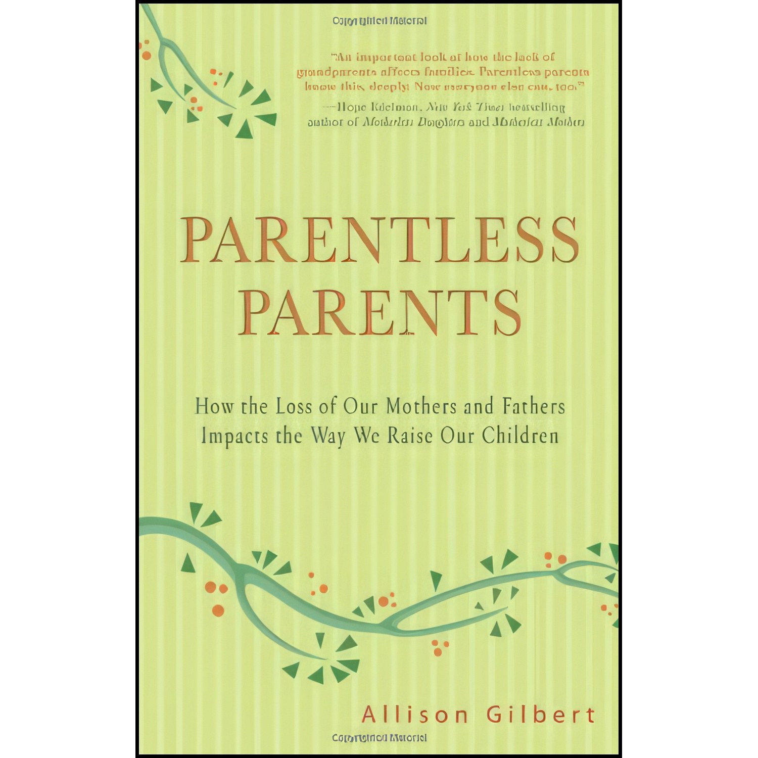 کتاب زبان اصلی Parentless Parents اثر Allison Gilbert